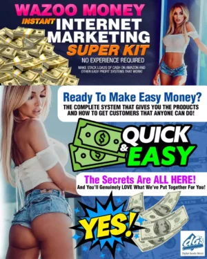 Wazoo Money instant Internet Marketing Super Kit